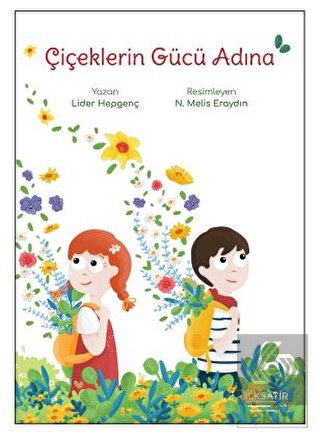 Çiçeklerin Gücü Adına
