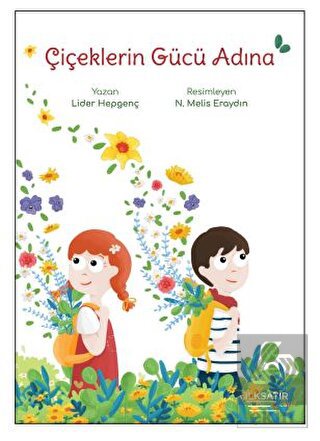 Çiçeklerin Gücü Adına