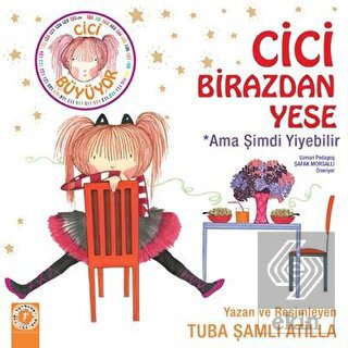 Cici Birazdan Yese  Ama Şimdi Yiyebilir