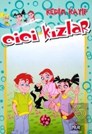Cici Kızlar - Kedim Kayıp
