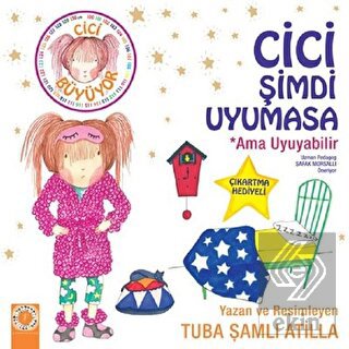 Cici Şimdi Uyumasa Ama Uyuyabilir
