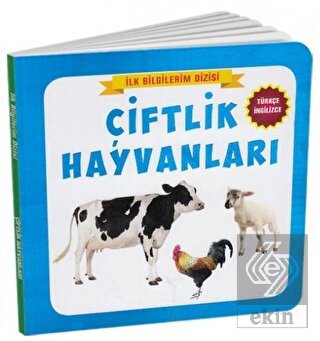 Çiftlik Hayvanları - İlk Bilgilerim Dizisi
