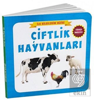 Çiftlik Hayvanları - İlk Bilgilerim Dizisi