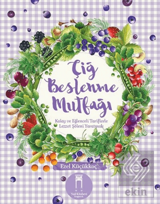 Çiğ Beslenme Mutfağı