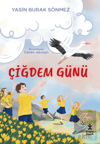 Çiğdem Günü Yasin Burak Sönmez Doğan Çocuk Satın Al - ekinkitap.com