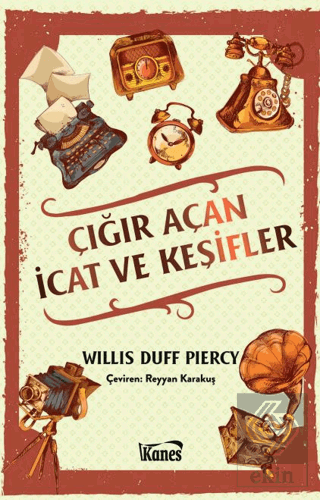Çığır Açan İcat ve Keşifler
