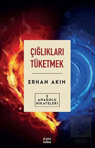 Çığlıkları Tüketmek