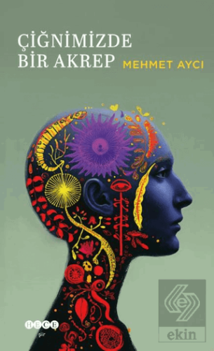 Çiğnimizde Bir Akrep