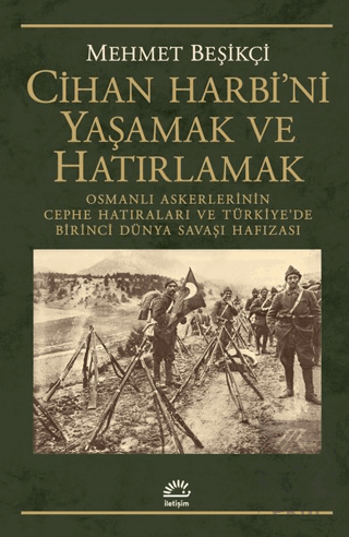 Cihan Harbi'ni Yaşamak ve Hatırlamak