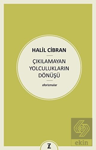 Çıkılamayan Yolculukların Dönüşü