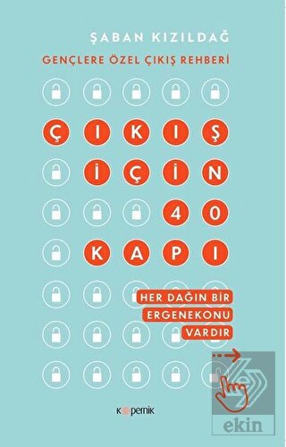 Çıkış İçin 40 Kapı