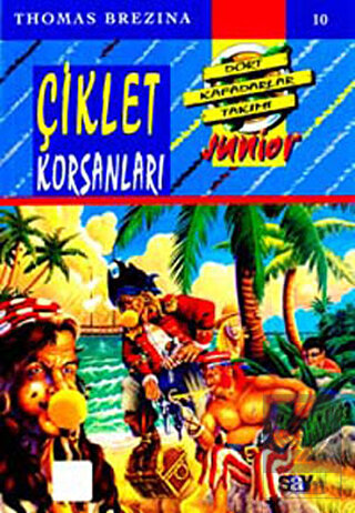 Çiklet Korsanları - Dört Kafadarlar Takımı 10 Jun