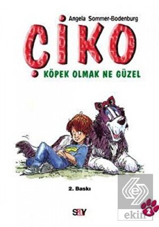Çiko Köpek Olmak Ne Güzel