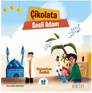 Çikolata Sesli Adam