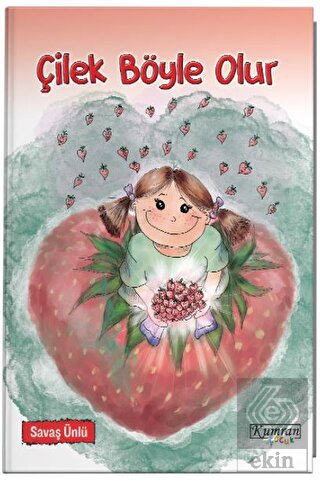Çilek Böyle Olur