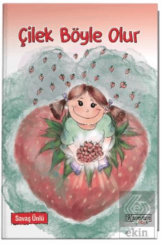 Çilek Böyle Olur