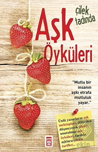 Çilek Tadında Aşk Öyküleri