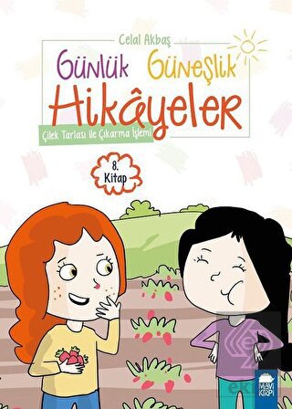 Çilek Tarlası ile Çıkarma İşlemi - Günlük Güneşlik