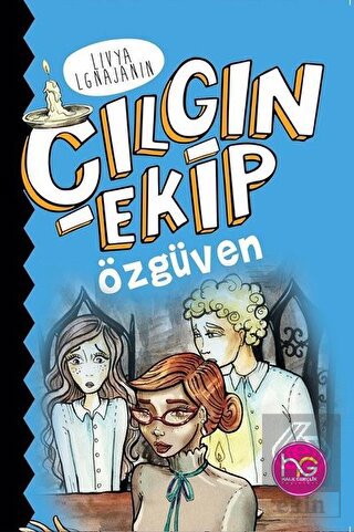 Çılgın Ekip - Özgüven