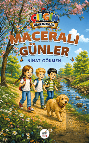 Çılgın Kahramanlar - Maceralı Günler Nihat Gökmen Servet Yayınevi Satı
