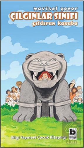 Çılgınlar Sınıfı: Çıldıran Kasaba