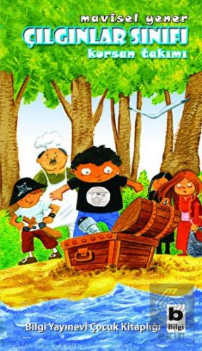 Çılgınlar Sınıfı: Korsan Takımı