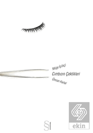 Cımbızın Çektikleri