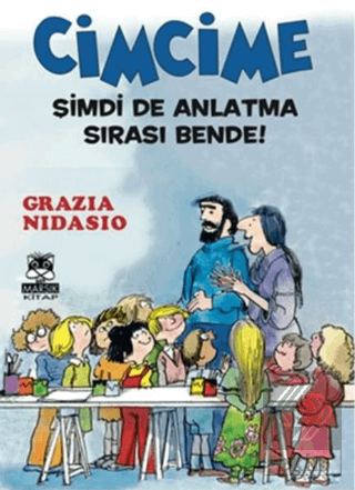 Cimcime - Şimdi Anlatma Sırası Bende Grazia Nidasio Marsık Kitap Satın