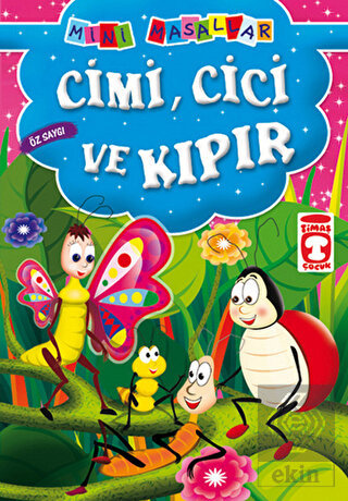 Cimi, Cici ve Kıpır