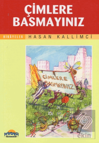 Çimlere Basmayınız