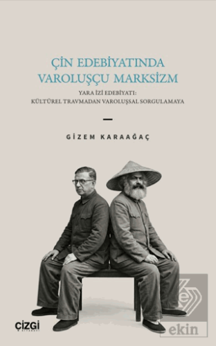 Çin Edebiyatında Varoluşçu Marksizm