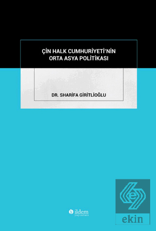 Çin Halk Cumhuriyetinin Orta Asya Politikası