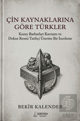 Çin Kaynaklarına Göre Türkler