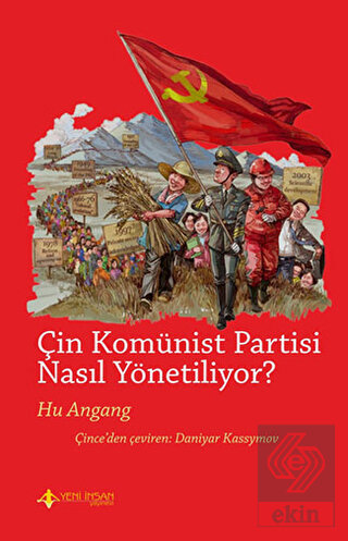 Çin Komünist Partisi Nasıl Yönetiliyor?