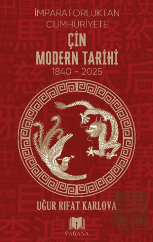 Çin Modern Tarihi - İmparatorluktan Cumhuriyete