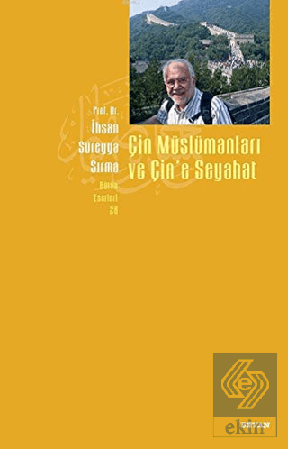 Çin Müslümanları ve Çin\'e Seyahat