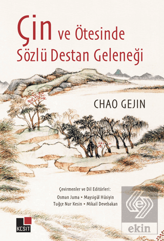 Çin ve Ötesinde Sözlü Destan Geleneği