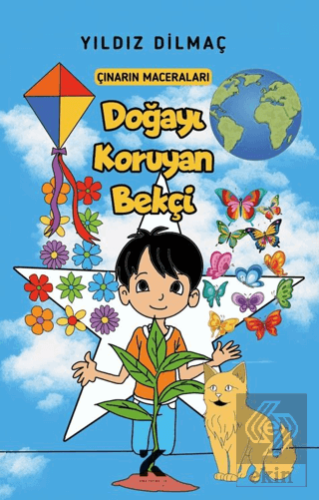 Çınarın Maceraları - Doğayı Koruyan Bekçi