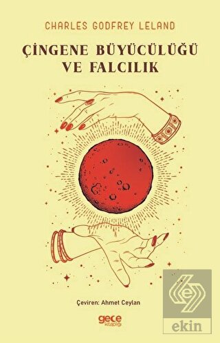 Çingene Büyücülüğü ve Falcılık