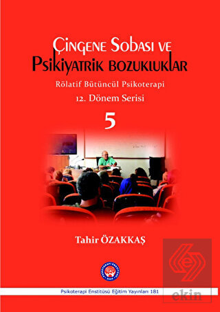 Çingene Sobası ve Psikiyatrik Bozukluklar - 5