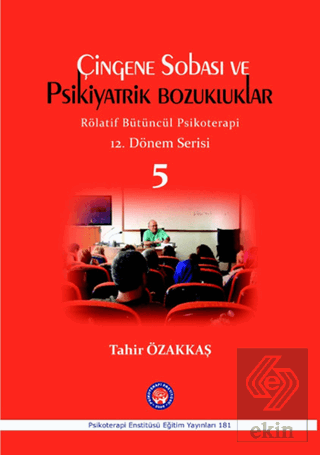 Çingene Sobası ve Psikiyatrik Bozukluklar - 5