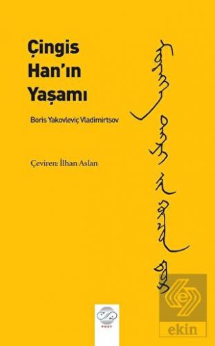 Çingis Han'ın Yaşamı