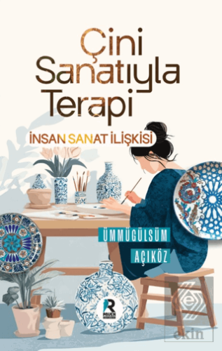 Çini Sanatıyla Terapi