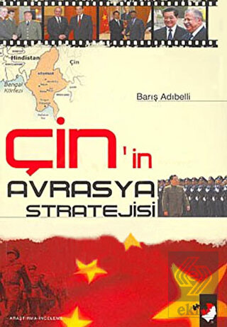 Çin\'in Avrasya Stratejisi