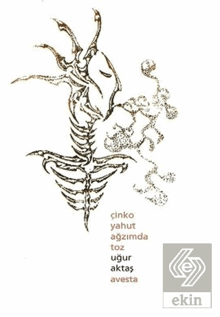 Çinko Yahut Ağzımda Toz