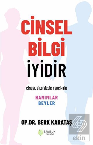 Cinsel Bilgi İyidir