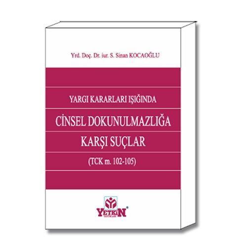 Cinsel Dokunulmazlığa Karşı Suçlar