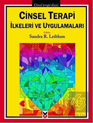 Cinsel Terapi İlkeleri ve Uygulamaları