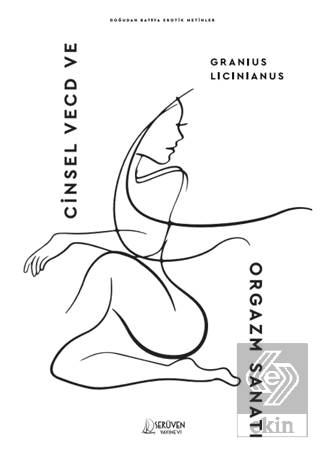 Cinsel Vecd ve Orgazm Sanatı