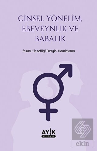Cinsel Yönelim, Ebeveynlik ve Babalık